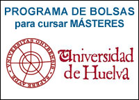 Bolsas para Másteres Universidade de Huelva
