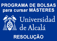 Resolución Bolsas de Masteres Universitários na Universidade de Alcalá